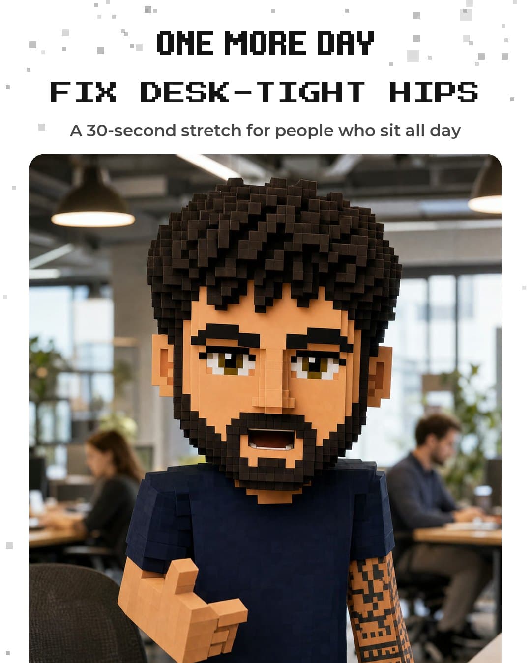 Fix Desk-Tight Hips