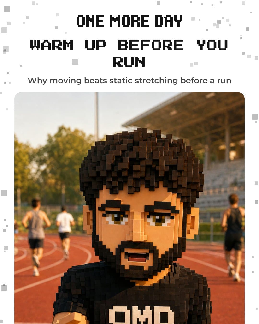 Warm Up Before You Run